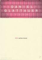 Bilogía Contra el viento del norte, Libro II: Cada siete olas, de Daniel Glattauer