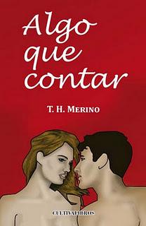 Algo que contar, de T. H. Merino