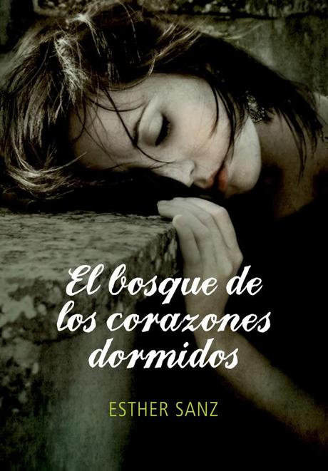 Reseña: El bosque de los corazones dormidos, de Esther Sanz