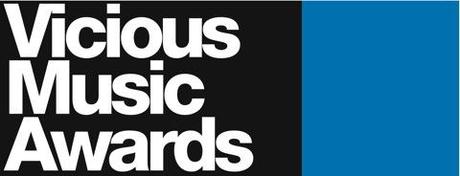 VICIOUS MUSIC AWARDS 2011
