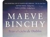 Bajo cielo Dublín Maeve Binchy