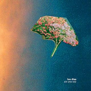 LOS DÍAS / SIN UNA RAÍZ