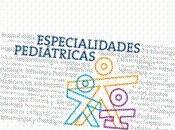 reclama reconocimiento oficial especialidades pediátricas ejercen Sistema Nacional Salud"