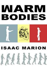 R y Julie, de Isaac Marion Warm Bodies