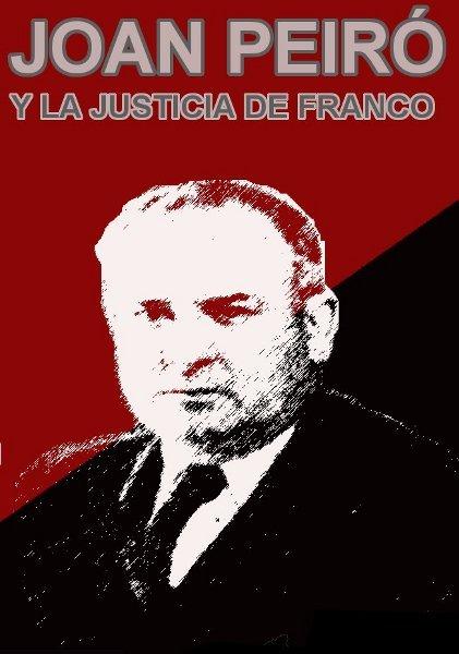 Joan Peiró i la justícia de Franco (Xavier Muntanyà, 2004) VOSE