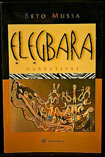 Elegbara, Alberto Mussa