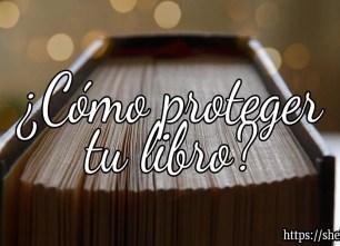 ¿Cómo proteger tu obra?