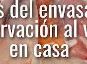 Claves Envasado Conservación Vacío Casa