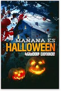 «Mañana es Halloween» de Israel Moreno
