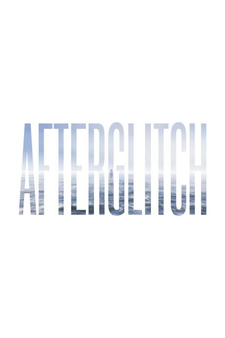 afterglitch-cb137aa142df7689e797