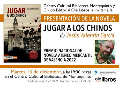 Presentación del libro «Jugar a los chinos», una novela de Jesús Valentín García Presentación del libro «Jugar a los chinos», una novela de Jesús Valentín García