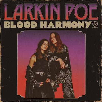 Larkin Poe - Blood harmony (2022)