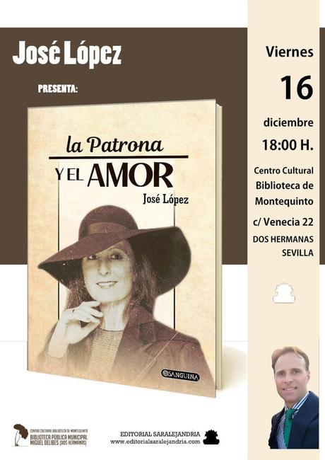 Presentación del libro «La Patrona y el Amor» escrito por José López