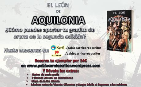 La segunda edición de EL LEÓN DE AQUILONIA