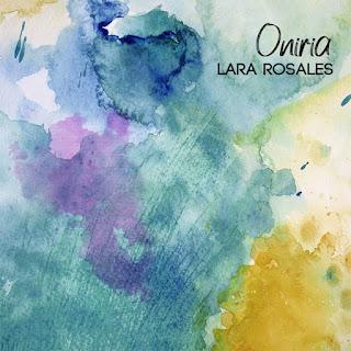 LARA ROSALES: 'ONIRIA'