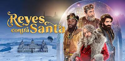 REYES CONTRA SANTA (España, 2022) Comedia, Fantástico
