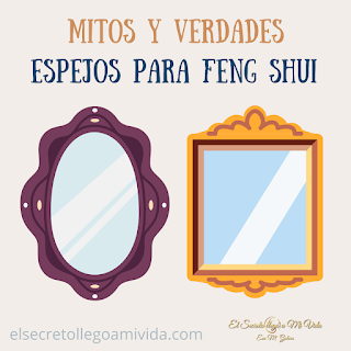 Espejos en Feng Shui Mitos y Verdades