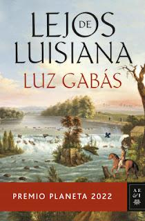 «Lejos de Luisana» de Luz Gabás