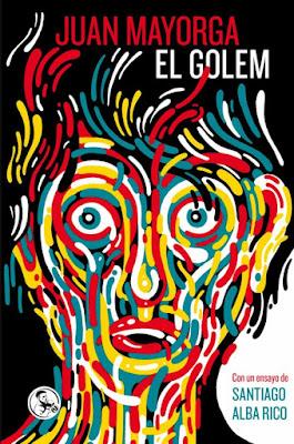 El Golem de Juan Mayorga El Golem de Juan Mayorga