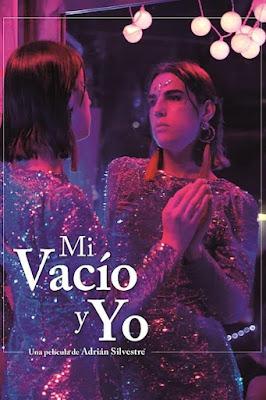 MI VACÍO Y YO (España, 2022) Drama, Social, Semidocumetal MI VACÍO Y YO (España, 2022) Drama, Social, Semidocumetal
