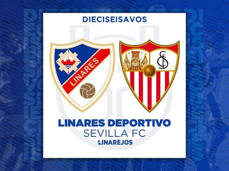 El Sevilla FC se enfrentará al Linares Deportivo en los dieciseisavos de la Copa del Rey