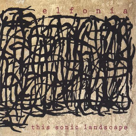 Elfonía - This Sonic Landscape (2005)
