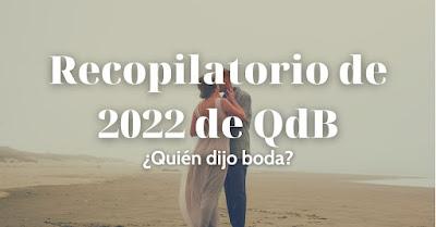 Recopilatorio de 2022 de ¿Quién dijo boda? Recopilatorio de 2022 de ¿Quién dijo boda?