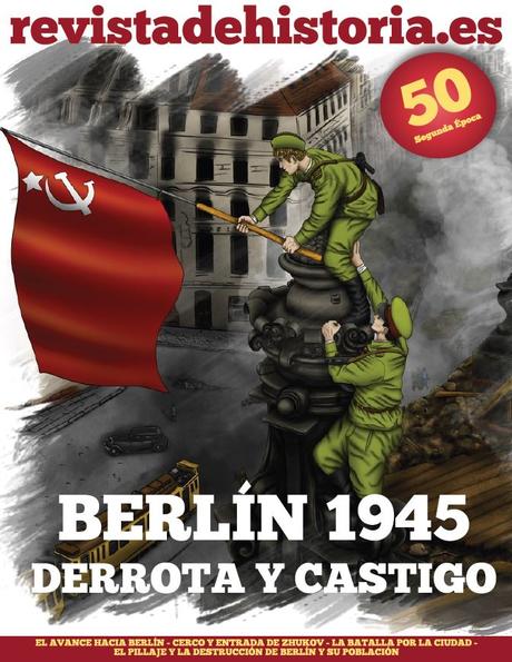 Número 50 Premium ya disponible solo para suscriptores: Berlín 1945. Derrota y castigo