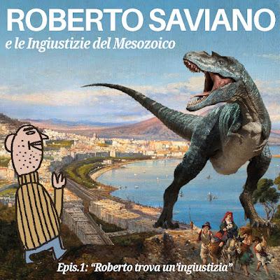 Roberto Saviano e le Ingiustizie del Mesozoico