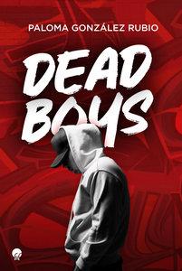 «Dead Boys», de Paloma González Rubio