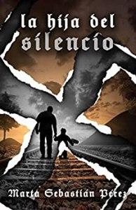 Los mejores libros de 2022 (de los que he leído) reseña la hija del silencio