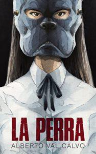 Reseña la perra