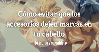 Cómo evitar que los accesorios dejen marcas en tu cabello Cómo evitar que los accesorios dejen marcas en tu cabello