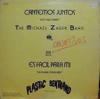 THE MICHAEL ZAGER BAND / PLASTIC BERTRAND - LET´S ALL CHANT / CA PLANE POUR MOI