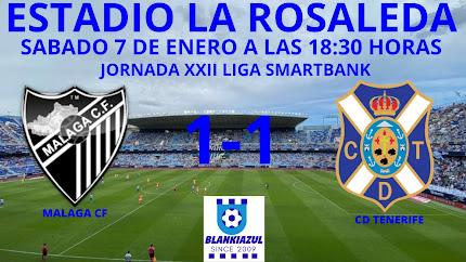 MALAGA CF 1-1 CD TENERIFE MALAGA CF 1-1 CD TENERIFE
