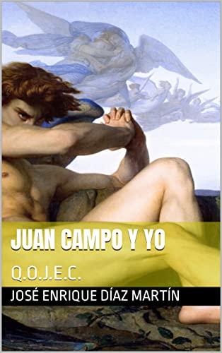 Reseña: Juan Campo y yo Reseña: Juan Campo y yo