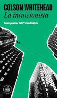 La intuicionista. Colson Whitehead