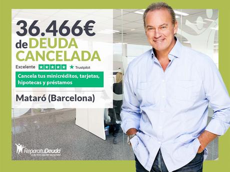 Repara tu Deuda Abogados cancela 36.466 € en Mataró (Barcelona) con la Ley de Segunda Oportunidad