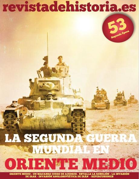 Número 53 Premium ya disponible solo para suscriptores: La Segunda Guerra Mundial en Oriente Medio