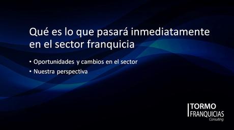 Tormo Franquicias Consulting analiza la situación más inmediata del ámbito de la franquicia para este año 2023