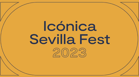 Icónica Sevilla Fest 2023 sigue ampliando su cartel