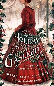 A holiday by gaslight de Mimi Matthews