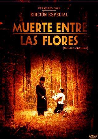 Dibucedario 2023 / M / Muerte entre las flores, Joel Coen, 1990) Dibucedario 2023 / M / Muerte entre las flores, Joel Coen, 1990)