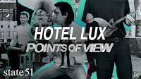 Hotel Lux estrenan Points Of View