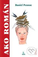 Como una novela, de Daniel Pennac Como una novela, de Daniel Pennac
