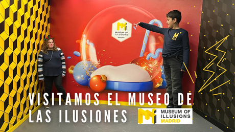 El museo de las ilusiones. ¿Merece la pena? El museo de las ilusiones. ¿Merece la pena?