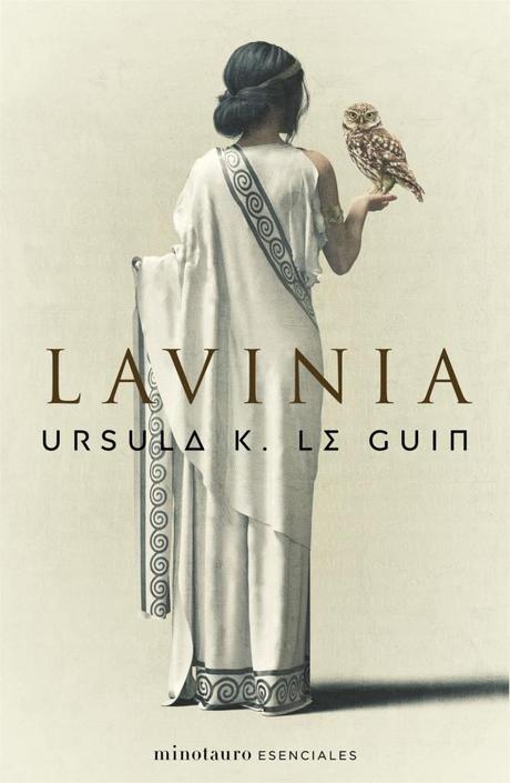 Reseña de «Lavinia» de Ursula K. Le Guin: Más allá de la mitología grecorromana
