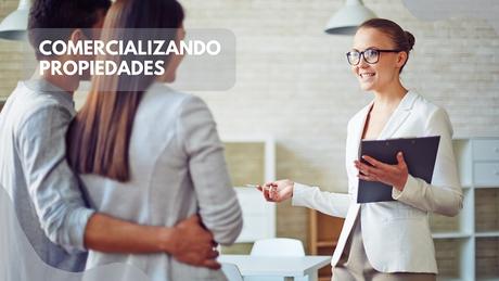 Comercializando Propiedades Como Agente Inmobiliario