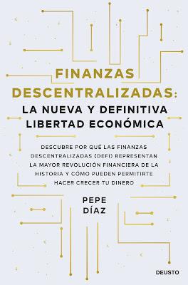 Finanzas descentralizadas: La nueva y definitiva libertad económica