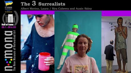 The 3 Surrealists Project: Laura y Sira Cabrero, Alberto Merino y Ausín Sáinz
